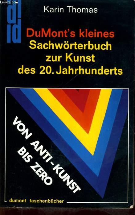 Karin Thomas: DuMont's kleines Sachwörterbuch zur Kunst des 20. Jahrhunderts