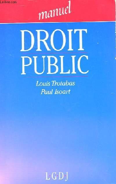 MANUEL DROIT PUBLIC - LOUIS TROTABAS & PAUL ISOART