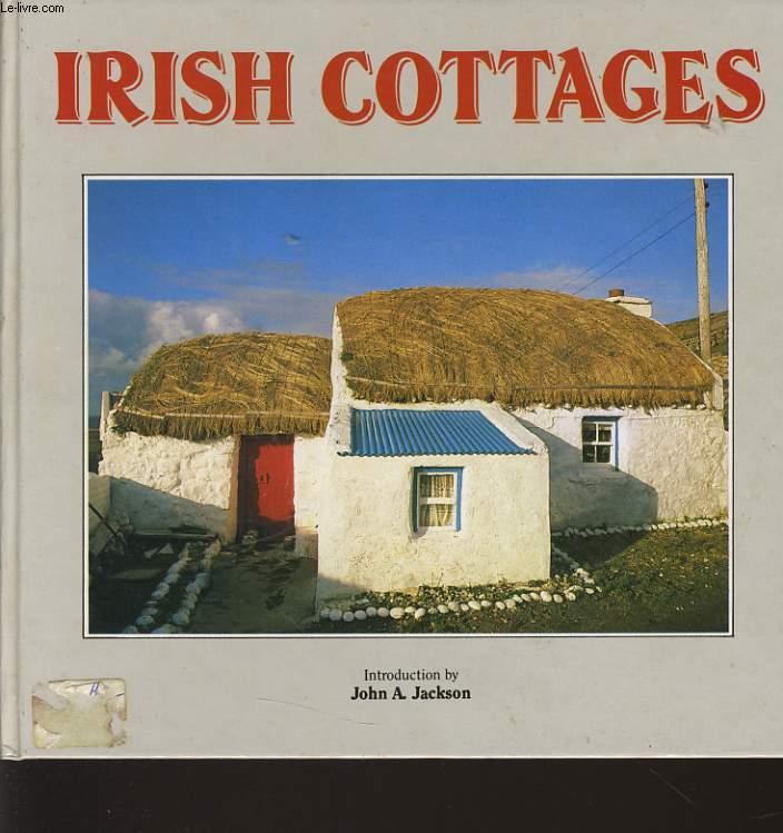 Irish Cottages By John A Jackson Real Ireland 9780946887033