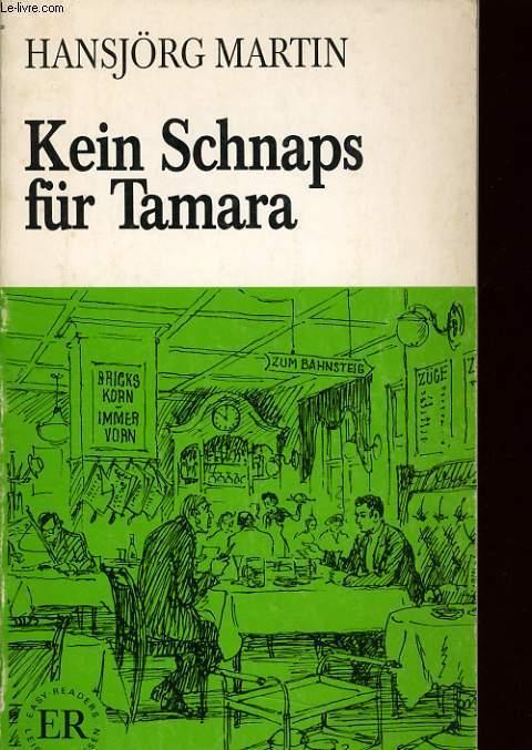 kein schnaps fur tamara