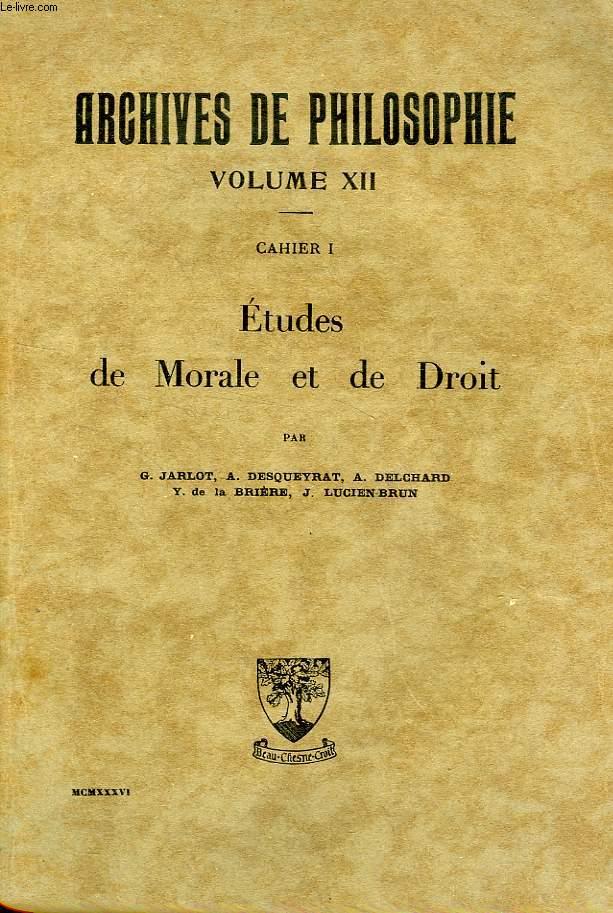 Cahier De Philosophie Page De Garde ARCHIVES DE PHILOSOPHIE, VOLUME XII, CAHIER I, ETUDES DE MORALE ET DE