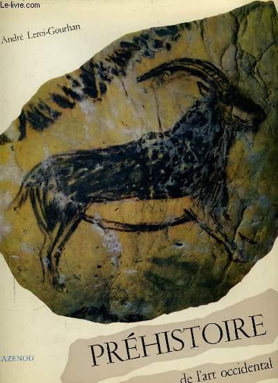 PREHISTOIRE DE L'ART OCCIDENTAL by ANDRE LEROI GOURHAN: bon Couverture ...