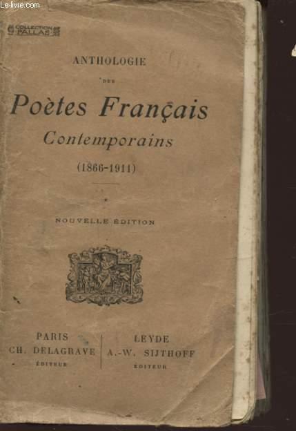 ANTHOLOGIE DES POETES FRANCAIS CONTEMPORAINS 3 TOMES. LE PARNASSE ET LES ECOLES POSTERIEURES AU PARNASSE (1866-1925)