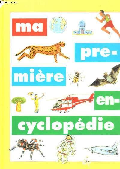 Ma Premiere Encyclopedie - 