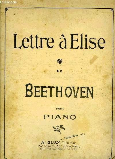 LETTRE A ELISE by BEETHOVEN: A. Gury XXème Pas de couverture - Le-Livre