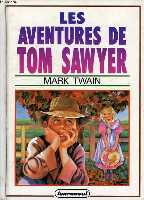 Les Aventures de Tom Sawyer - Ronde du Tournesol - 01/01/2000