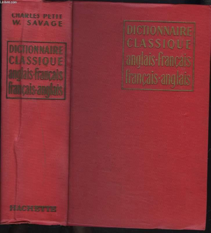 DICTIONNAIRE CLASSIQUE ANGLAISFRANCAIS / FRANCAISANGLAIS by CH. PETIT