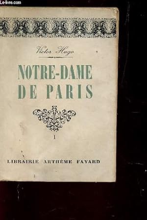la notre dame de paris victor hugo la notre dame de paris victor hugo