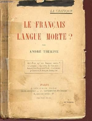 LE FRANCAIS LANGUE MORTE? - qu'st ce qu'une langue morte? - L'argot ...