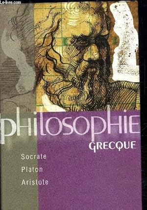 PHILOSOPHIE GRECQUE / COLLECTION PHILOSOPHIES par SOCRATE / PLATON ...