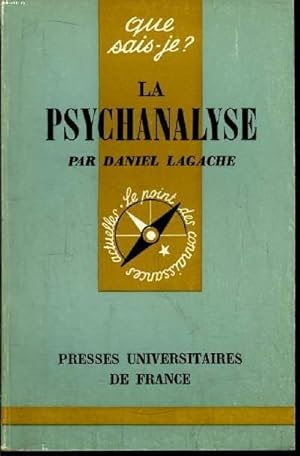 La psychanalyse: « Que sais-je ? » n° 660 (French Edition)