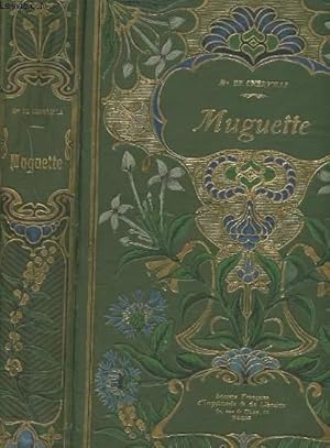 MUGUETTE. LE BOSSU DE TYMEUR. LAIDE. LA BALLE ENCHANTEE by MARQUIS DE CHERVILLE: bon Couverture ...