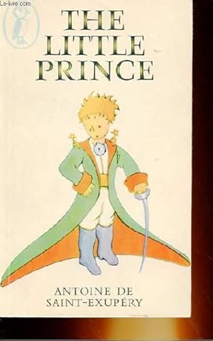 the little prince by antoine de saint exupery story the little prince by antoine de saint exupery story