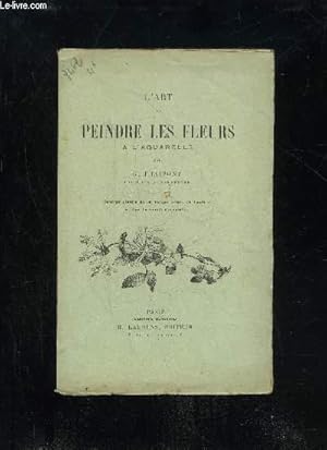 Fraipont G Art De Peindre Les Fleurs A Laquarelle Abebooks - 