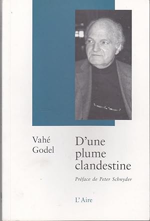 D'une plume clandestine