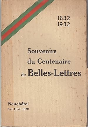 Souvenir du Centenaire de Belles-Lettres 1832-1932