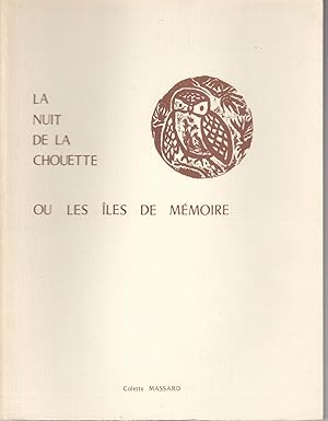 La nuit de la chouette ou les îles de mémoire