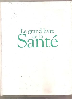 Le grand livre de la santé