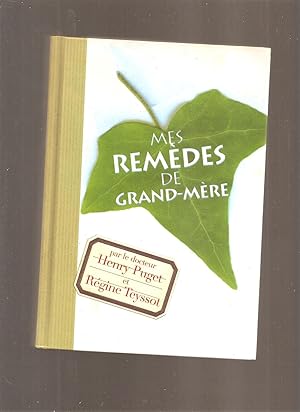 Mes remèdes de grand-mère