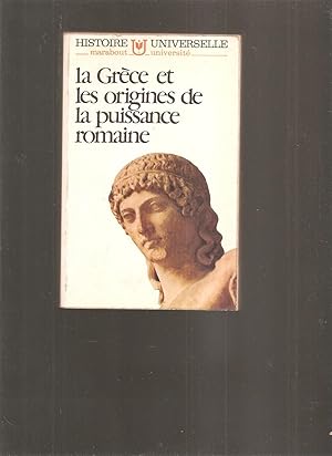 La Grèce et les origines de la puissance romaine