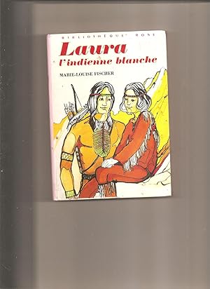 Laura l'indienne blanche