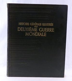 Histoire générale illustrée de la deuxième guerre mondiale