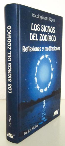 22828347200 - Los signos del zodíaco. Reflexiones y meditaciones (Louise Huber) - (Audiolibro Voz Humana)