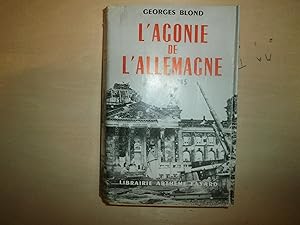 L'AGONIE DE L'ALLEMAGNE1944 1945