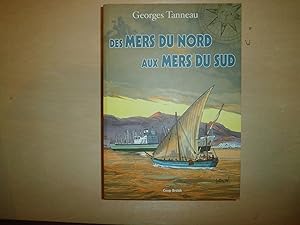 DES MERS DU NORD AUX MERS DU SUD