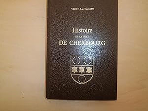 HISTOIRE DE LA VILLE DE CHERBOURG