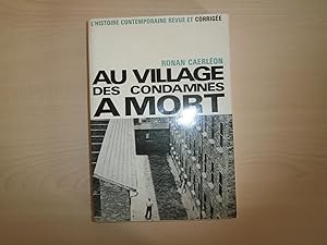 AU VILLAGE DES COMDAMNES A MORT