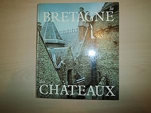 LA BRETAGNE DES CHATEAUX
