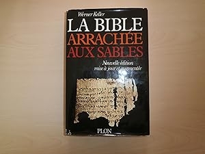 Relié - La bible arrachée aux sables