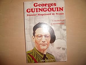 GEORGES GUINGOUIN PREMIER MAQUISARD DE FRANCE