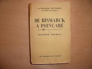 DE BISMARCK A POINCARE