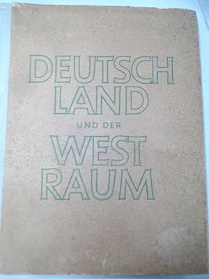 Deutschland und der Westraum in Zusammenarbeit mit Günther lohse und Waldemar Wucher mitr vielen ...