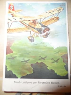 LUFTSPORT durch Luftsport zur fliegenden Nation ( Mahncke ) Propagandakarte gelaufen am 20.5.1939...