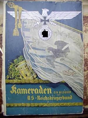 Kameraden- Ein Bilderbuch vom NS- Reichskriegerbund mit vielen sw Fotos