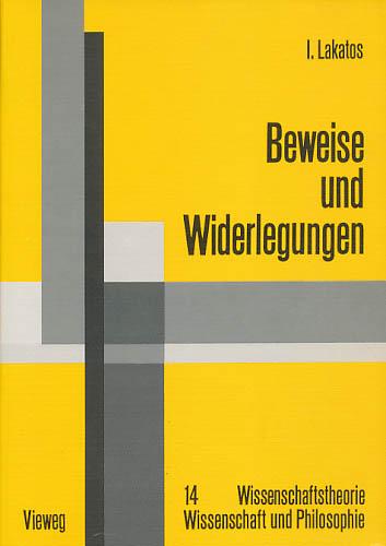 Beweise und Widerlegungen. Die Logik mathematischer Entdeckungen