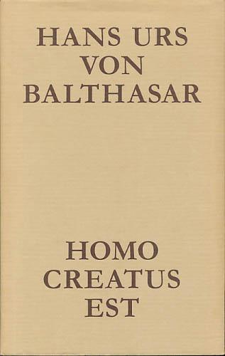 Homo creatus est: Skizzen zur Theologie V