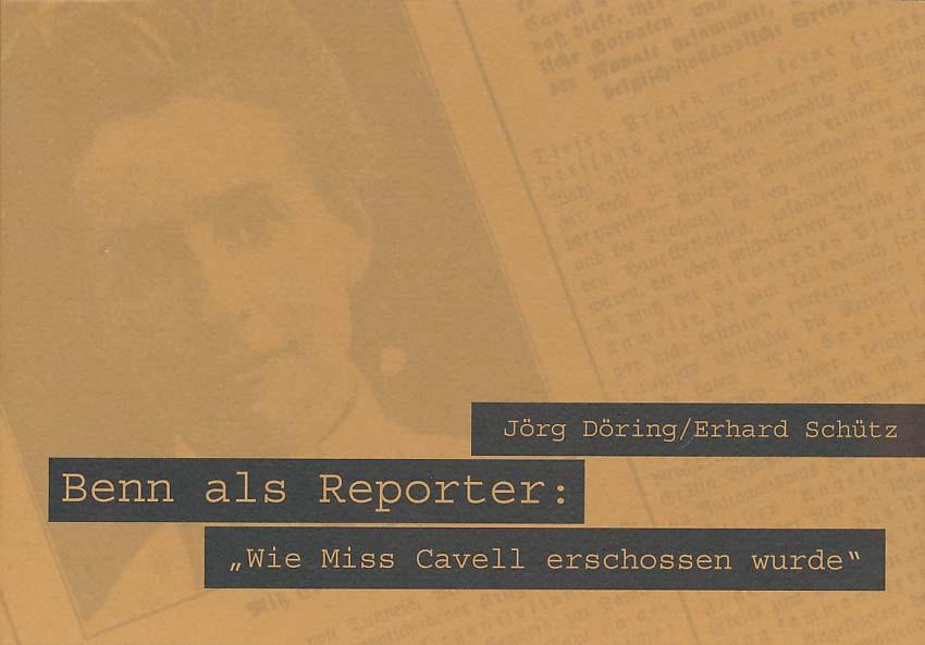 Benn als Reporter: