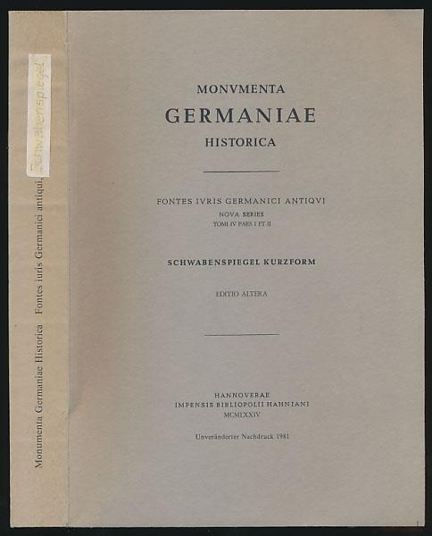 Fontes iuris Germanici antiqui, Nova Series: Schwabenspiegel, Kurzform, 3 Tle. in 2 Bdn., Tl.1-2, Landrecht; Lehnrecht: Bd 4 Teil 1-2