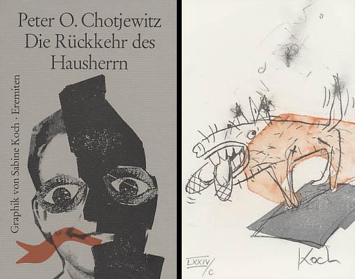 Die Rückkehr des Hausherrn. Monolog einer Fünfzigjährigen. Mit Original-Offsetlithographien von Sabine Koch.