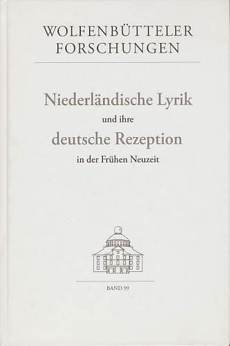 Niederländische Lyrik und ihre deutsche Rezeption in der Frühen Neuzeit