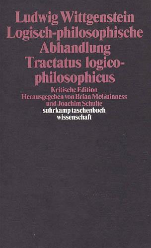 Logisch-philosophische Abhandlung. Tractatus logico-philosophicus: Kritische Edition (suhrkamp taschenbuch wissenschaft)