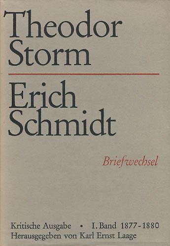 Theodor Storm - Erich Schmidt I. 1877-1880