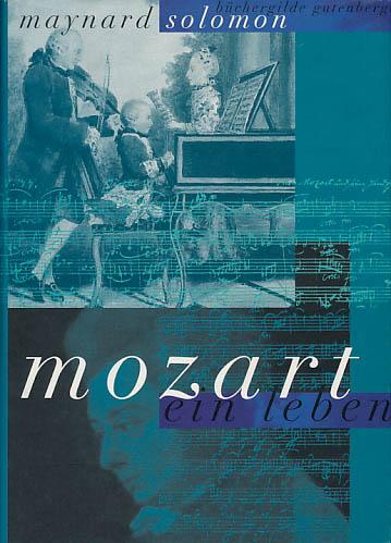 Mozart : ein Leben.