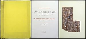 The Godman Collection. Persian Ceramic Art. Belonging To Mr. F. Ducane, F. R. S.; with Examples f...