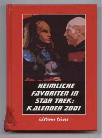 Heimliche Favoriten in Star Treck: Kalender 2001. Intergalaktisches Logbuch. - ohne Angaben