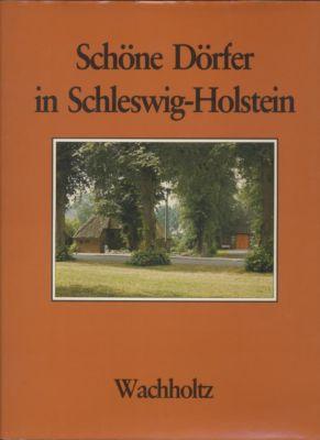 Schöne Dörfer in Schleswig-Holstein.